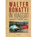 Walter Bonatti - In viaggio